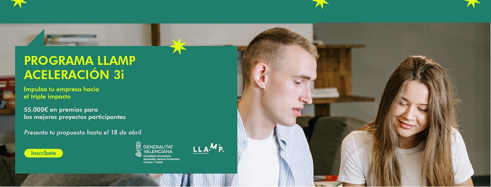 LLAMP 3i, l'acceleradora que premia amb 55.000€ a empreses valencianes orientades al triple impacte 
